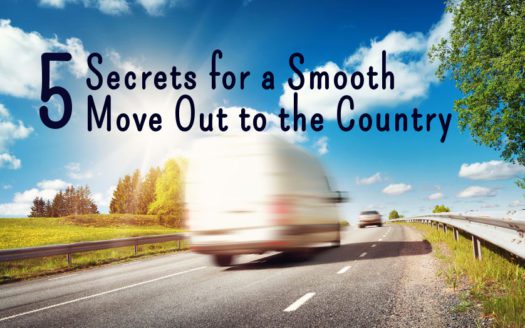 5 secrets smooth move to the country